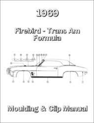 Firebird Central | New 1969 Firebird Molding And Clip Manual, Get It Today!